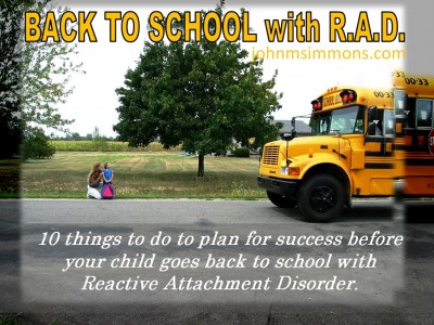 back to school with Reactive Attachment Disorder