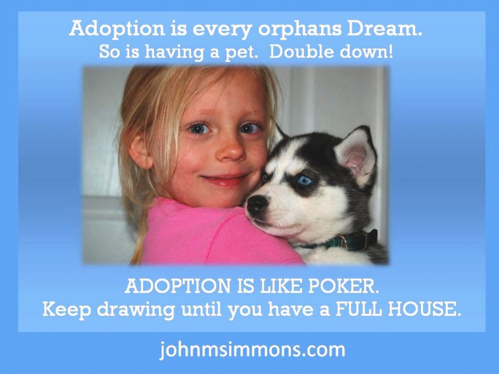Adoption is Every Orphan's Dream