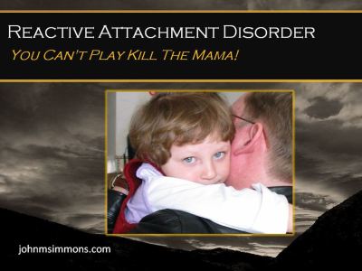 RAD symptoms called Reactive Attachment Disorder 2